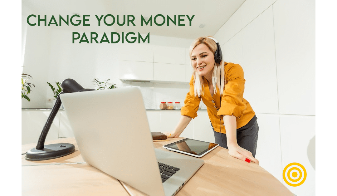 Change Your Money Paradigm